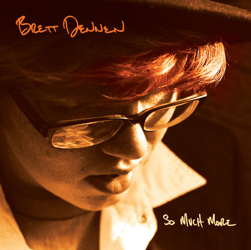 Brett Dennen: So Much More \ CD