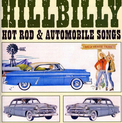 Various Artists: Hillbilly Hot Rod and Automobile Songs \ CD