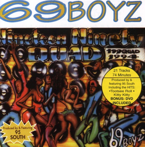 69 Boyz: 199 Quad \ CD