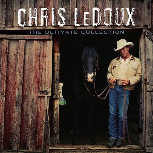 Chris LeDoux: The Ultimate Collection \ CD