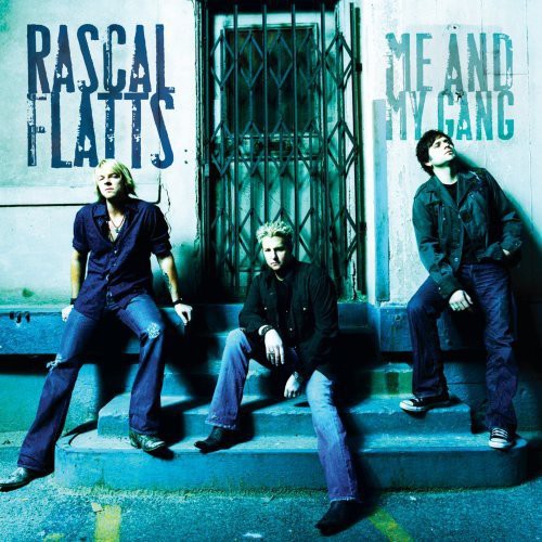Rascal Flatts: Me & My Gang \ CD