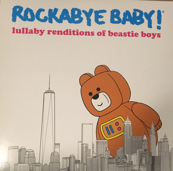 Rockabye Baby!- Lullaby Renditions of Beastie Boys - VINYL