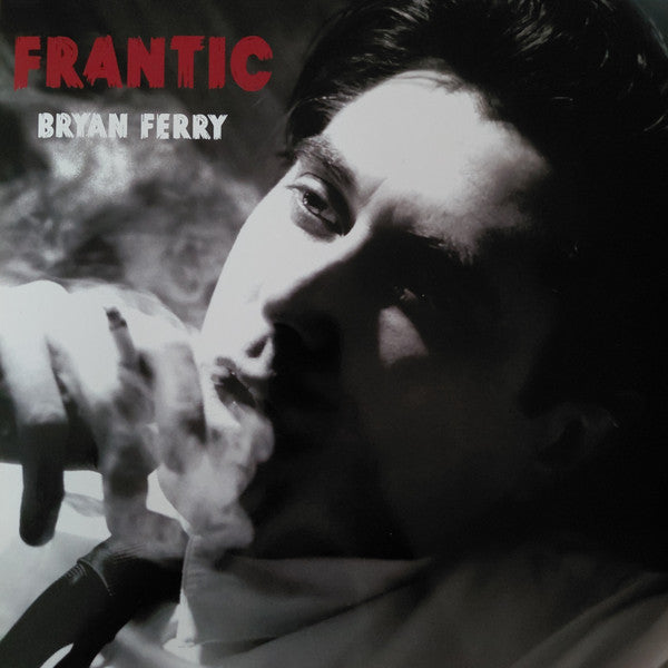 Bryan Ferry- Frantic - VINYL