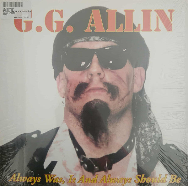 Gg Allin- Always Was, Is And Always Shall Be - VINYL