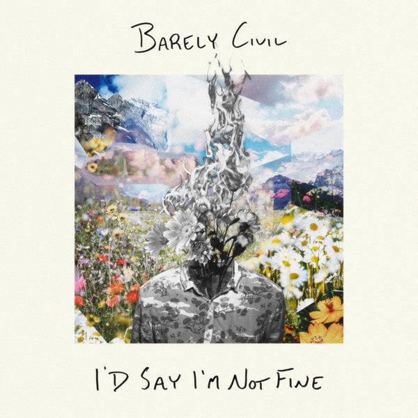 Barely Civil- I'd Say I'm Not Fine - VINYL