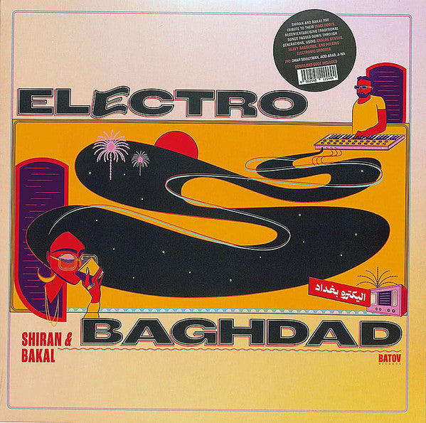 Shiran & Bakal- Electro Baghdad - VINYL