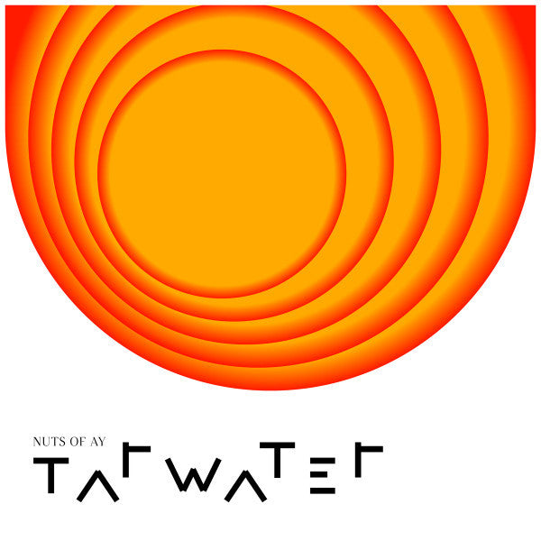 Tarwater- Nuts of Ay - VINYL