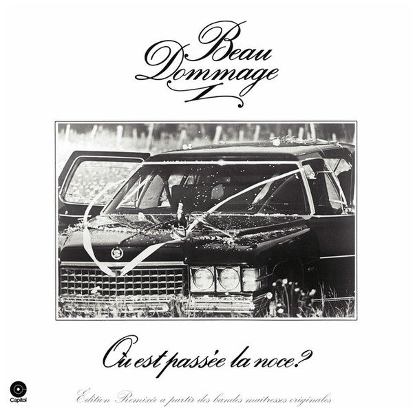 Beau Dommage- Ou Est Passee La Noce (Edition Remixee) - VINYL