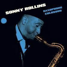 Sonny Rollins- Saxophone Colossus - 180-Gram Blue Colored Vinyl with Bonus Track - VINYL