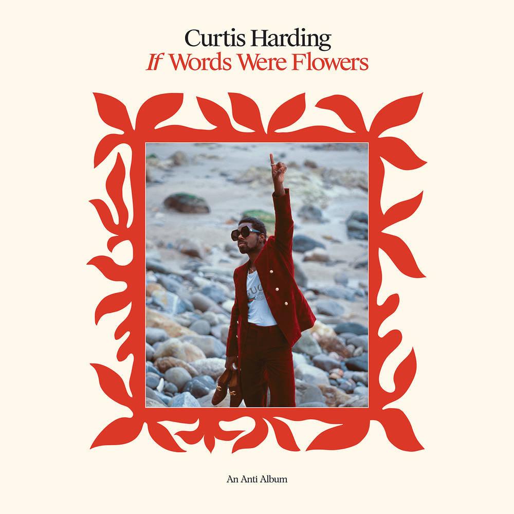 Curtis Harding- If Words Were Flowers (Indie Exclusive Vinyl) - VINYL