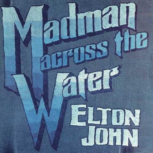 Elton John- Madman Across The Water - VINYL