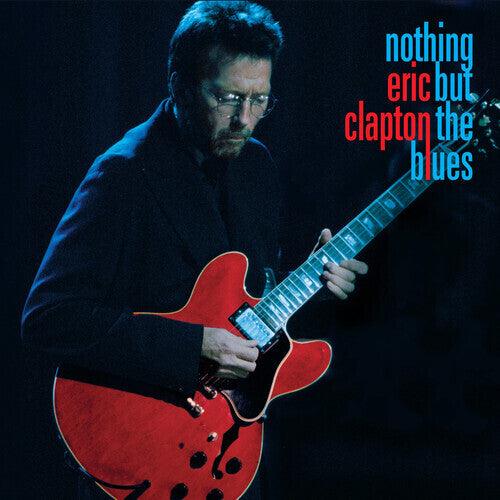 Eric Clapton- Nothing But The Blues - VINYL