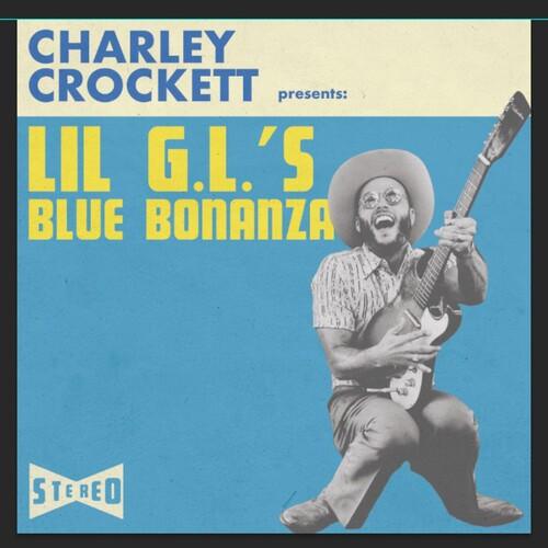 Charley Crockett- Lil G.L.'s Blue Bonanza - VINYL