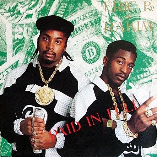 Eric B & Rakim- Paid In Full - VINYL