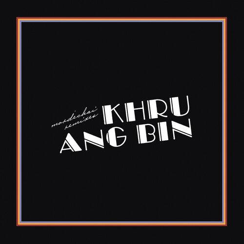 Khruangbin- Mordechai Remixes - VINYL