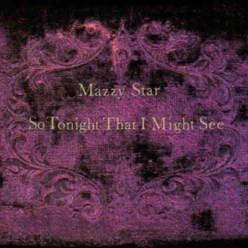 Mazzy Star- So Tonight That I Might See (Black Vinyl) - VINYL