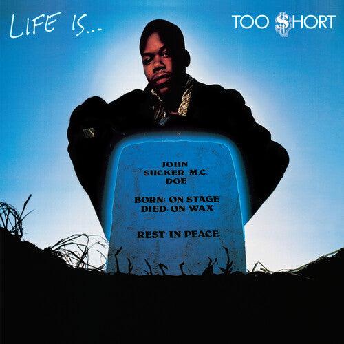 Too Short- Life Is...Too $hort - VINYL