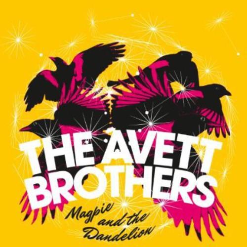 Avett Brothers- Magpie And The Dandelion - VINYL