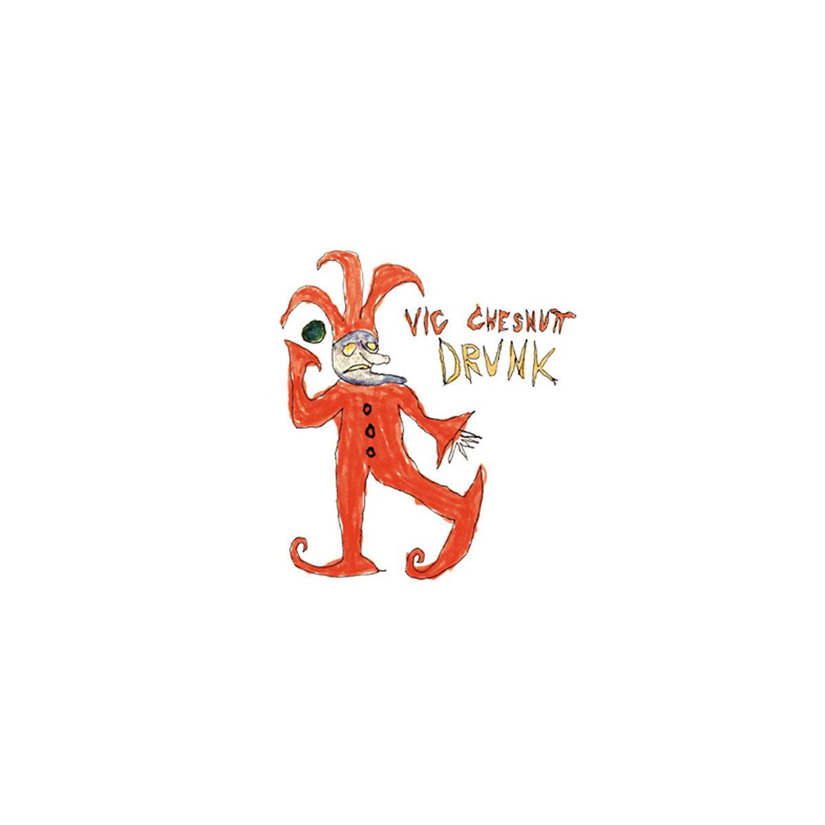 Vic Chesnutt- Drunk (Ltd Ed Red/Orange Vinyl) - VINYL