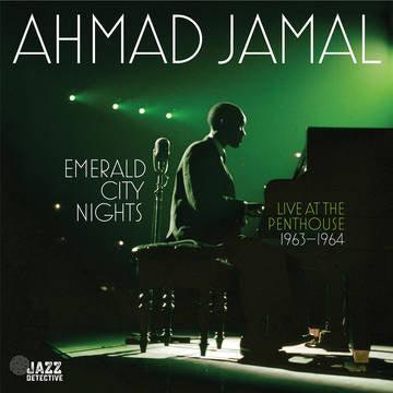 Ahmad Jamal- Emerald City Nights: Live At The Penthouse (1963-1964) -BF22 - VINYL