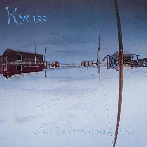 Kyuss- ...And the Circus Leaves Town - VINYL