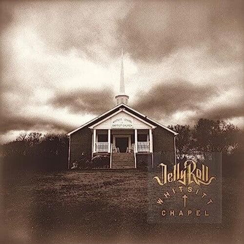Jelly Roll- Whitsitt Chapel - VINYL