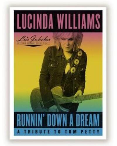 Lucinda Williams- Runnin' Down A Dream: A Tribute To Tom Petty - VINYL