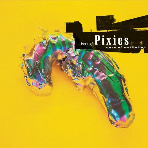 The Pixies- Wave Of Mutilation: Best of - VINYL