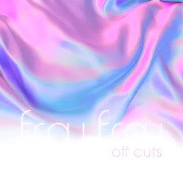 Frou Frou- Off Cuts -RSD23 - VINYL