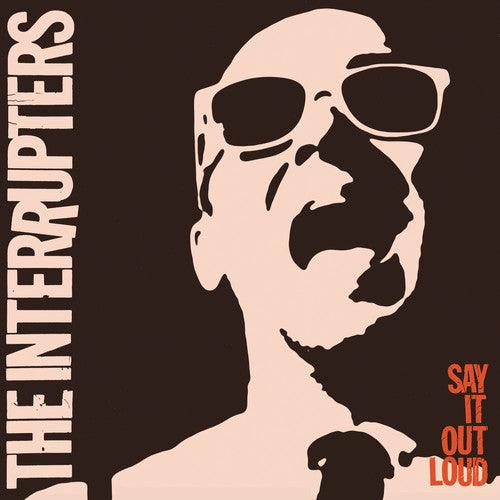 The Interrupters- Say It Out Loud - VINYL