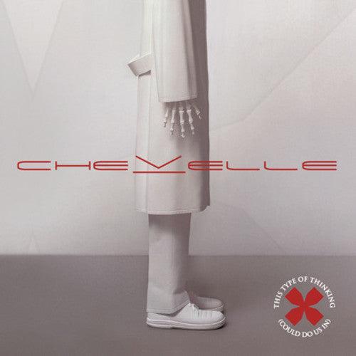 Chevelle- This Type Of Thinking (Could Do Us In) - VINYL