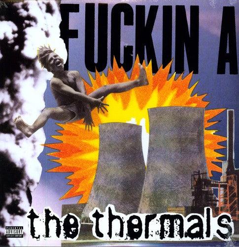 The Thermals- Fuckin A - VINYL