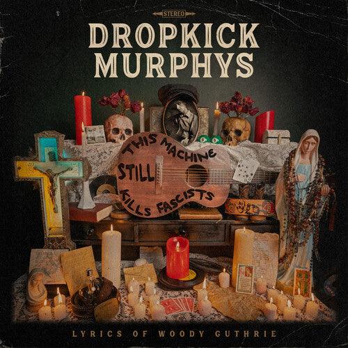 Dropkick Murphys- This Machine Still Kills Fascists (Indie Exclusive Vinyl) - VINYL