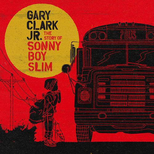 Gary Clark Jr- The Story Of Sonny Boy Slim - VINYL