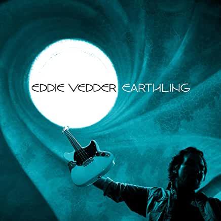 Eddie Vedder (File w/Pearl Jam)- Earthling - VINYL