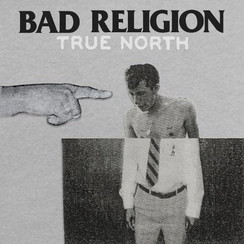 Bad Religion- True North - VINYL