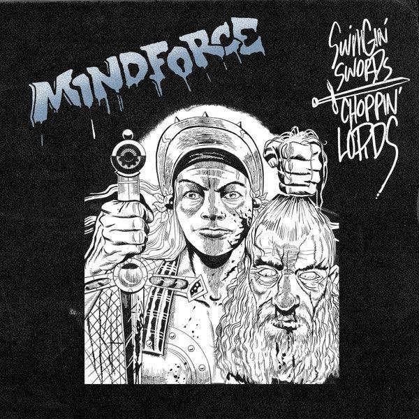 Mindforce- Swingin' Swords Choppin' Lords (Silver Vinyl) - VINYL