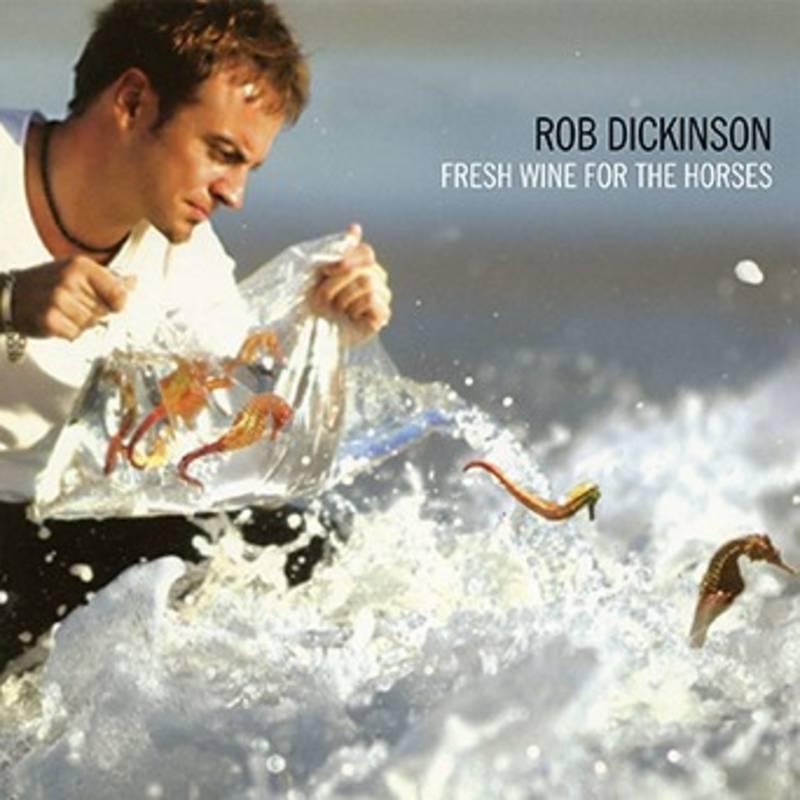 Rob Dickinson (Catherine Wheel)- Fresh Wine for the Horses -BF21 - VINYL