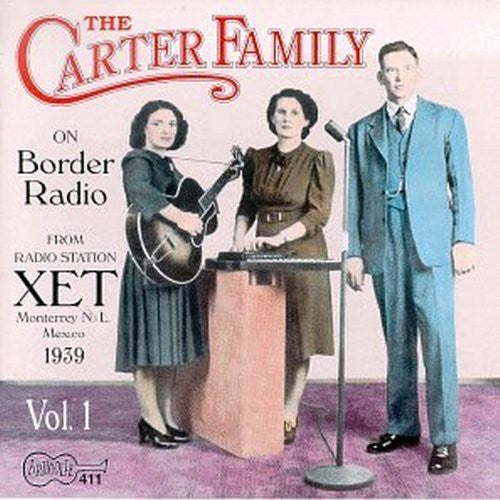The Carter Family: On Border Radio 1939  \ CD