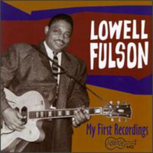 Lowell Fulson: My First Recordings  \ CD