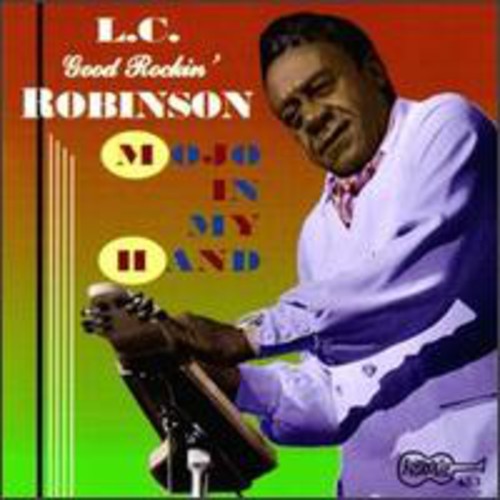 Lc Good Rockin Robinson: Mojo in My Hand  \ CD