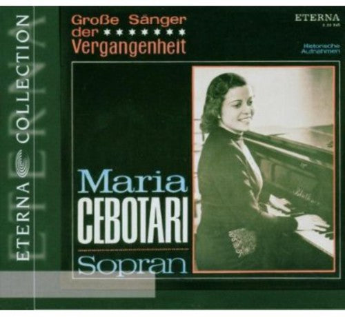Maria Cebotari: Great Singers of the Past  \ CD