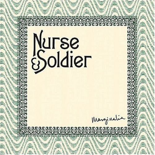 Nurse & Soldier: Marginalia  \ CD