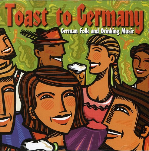 Various Artists: A Toast To Germany  \ CD