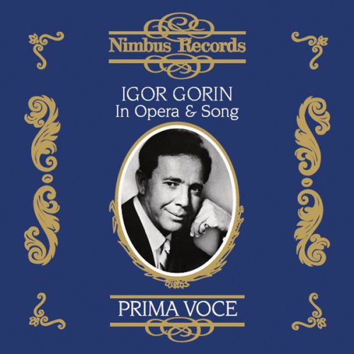 Igor Gorin: Prima Voce: In Opera & Song  \ CD