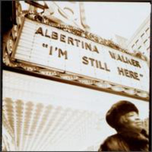 Albertina Walker: I'm Still Here  \ CD