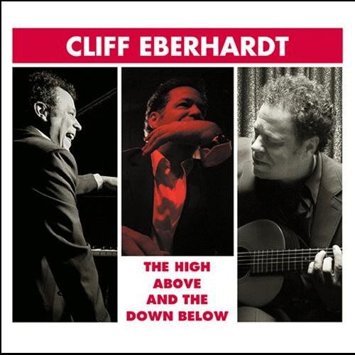 Cliff Eberhardt: High Above and The Down Below  \ CD