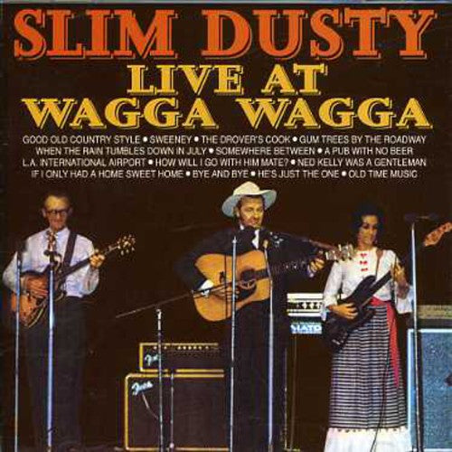 Slim Dusty: Live at Wagga Wagga  \ CD