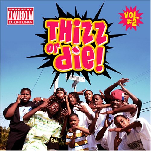 Thizz Nation: Thizz Or Die, Vol. 2  \ CD