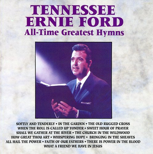 Tennessee Ernie Ford: Greatest Hymns  \ CD